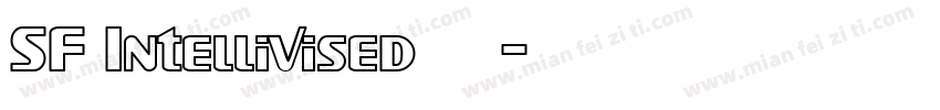 SF Intellivised 常规字体转换